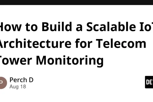 Architecting the Future of Telecommunications: Next-Generation IoT Frameworks for Distributed Tower Networks