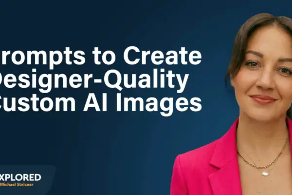 Breaking the Mold: Why Your AI Images Look Generic—and How Master Prompting Can Transform Your Brand