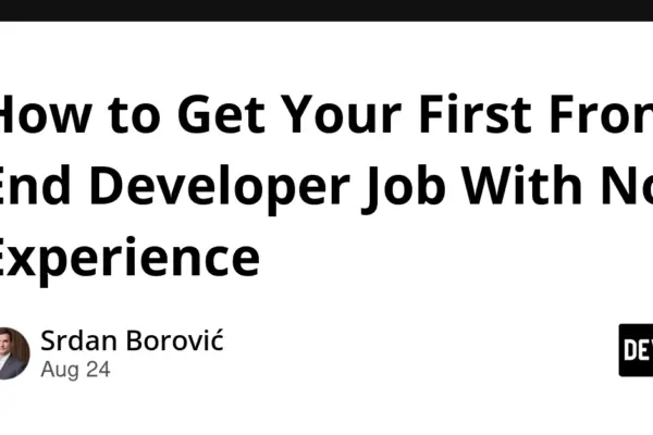 Navigating the Modern Front-End Job Market: A Definitive Guide for Junior Developers