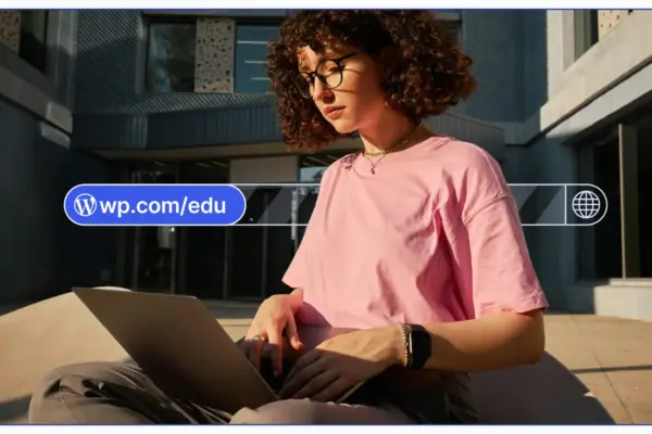 WordPress.com Launches Free Education Plan to Capture the Next Generation of Web Creators