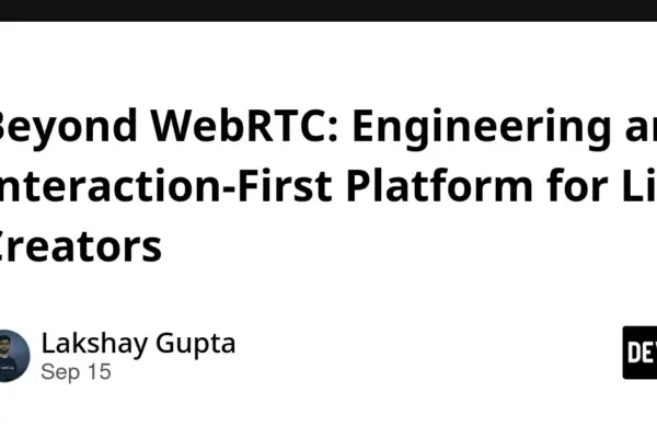 Beyond WebRTC: Engineering an Interaction-First Platform for Live Creators