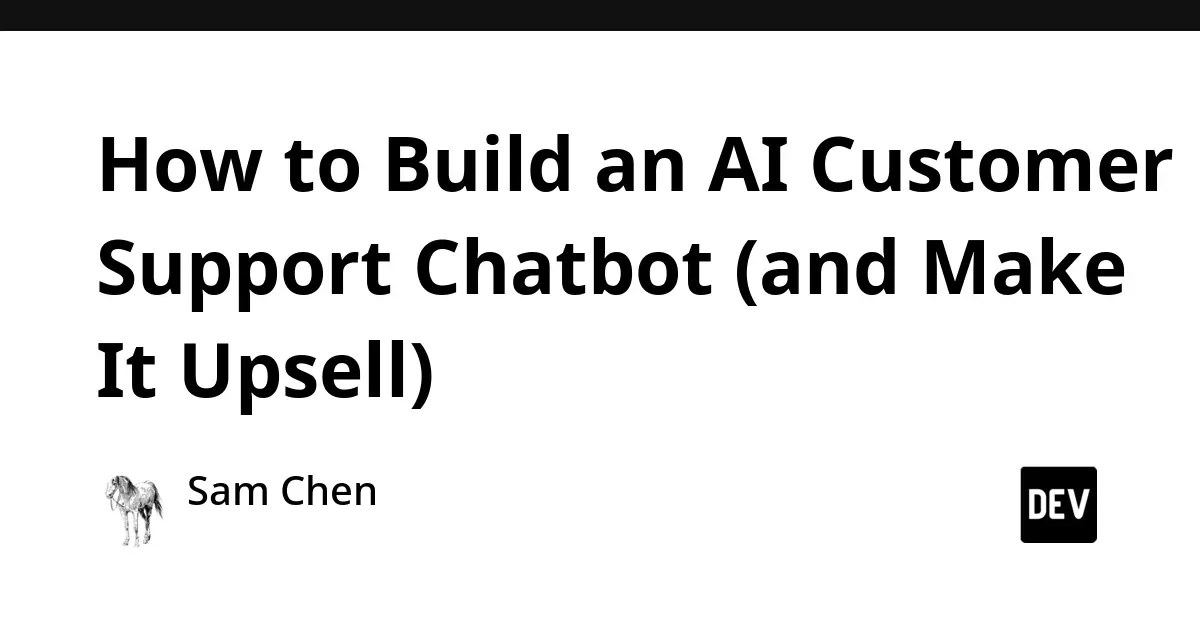 Building an AI Customer Support Chatbot with RAG: A Comprehensive Technical Implementation Guide