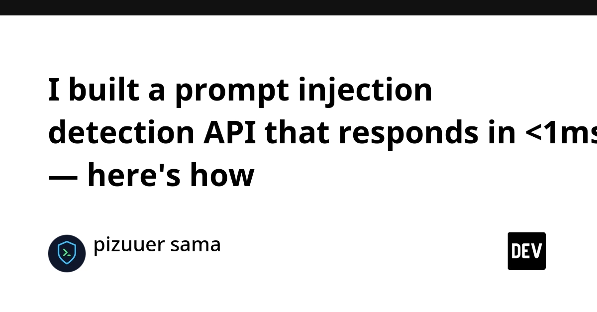 Next-Generation LLM Security: How a 16-Year-Old Developer Built a Deterministic 1-Millisecond Prompt Injection Detection API