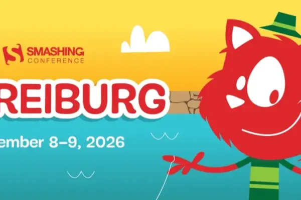 Returning to the Roots: SmashingConf Freiburg 2026 and the Resurgence of Intimate, Community-Driven Tech Conferences