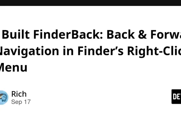 Streamlining macOS: Developer Solves a Classic Finder Frustration with Open-Source Utility ‘FinderBack’