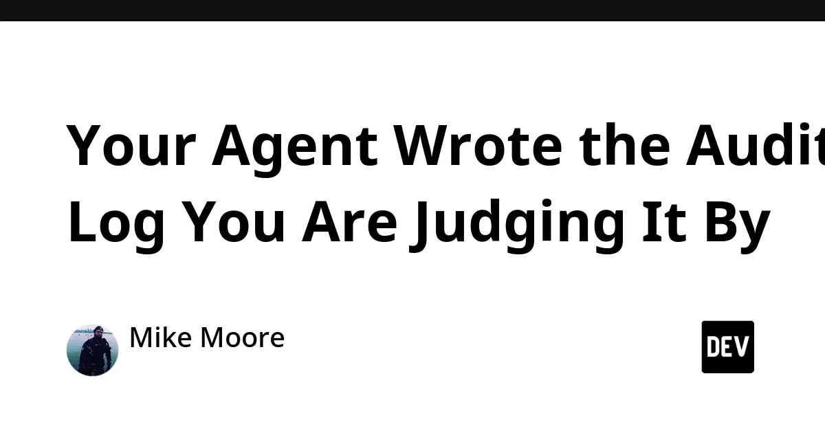 The Illusion of Oversight: Why AI Agent Audit Logs Are Broken and How to Fix Them
