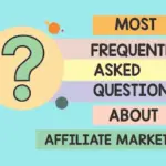The Modern Landscape of Affiliate Marketing: An Authoritative Guide and FAQ