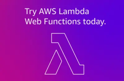 AWS Rethinks Serverless: A Comprehensive Guide to Lambda Web Functions