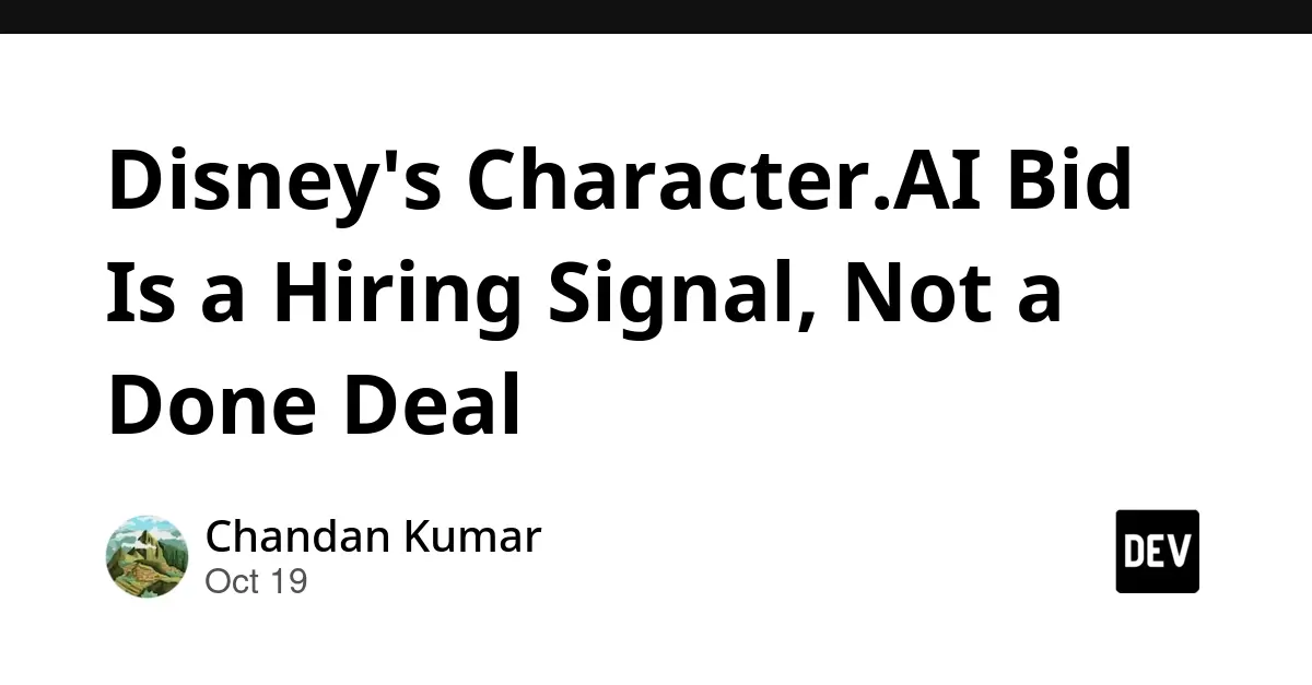 Behind the Disney-Character.AI Maneuver: A Talent-First Play Inside an Open Auction