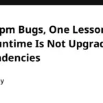 Critical Security Advisory: Two High-Severity npm Flaws Highlight the Dangerous Disconnect Between Runtime Patches and Dependency Management