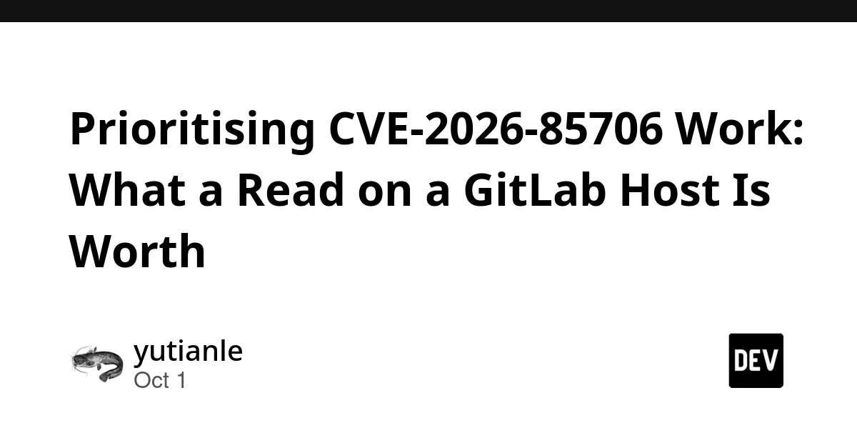 Emergency Security Advisory: Active Exploitation of Critical GitLab Path Traversal Vulnerability (CVE-2026-85706) Demands Immediate Action