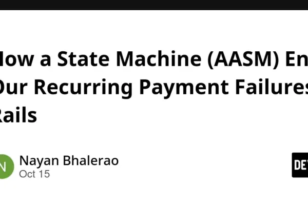 Engineering Robust Payment Lifecycles: Eliminating Race Conditions, State Corruption, and Duplicate Processing in Ruby on Rails