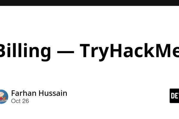 Executive Overview: Deconstructing the "Billing" TryHackMe Cyber Attack Simulation
