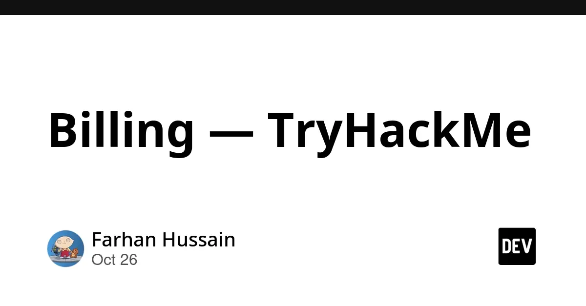Executive Overview: Deconstructing the "Billing" TryHackMe Cyber Attack Simulation
