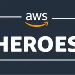 Global Cloud Excellence: AWS Welcomes Three Trailblazing Leaders to the Exclusive AWS Heroes Program