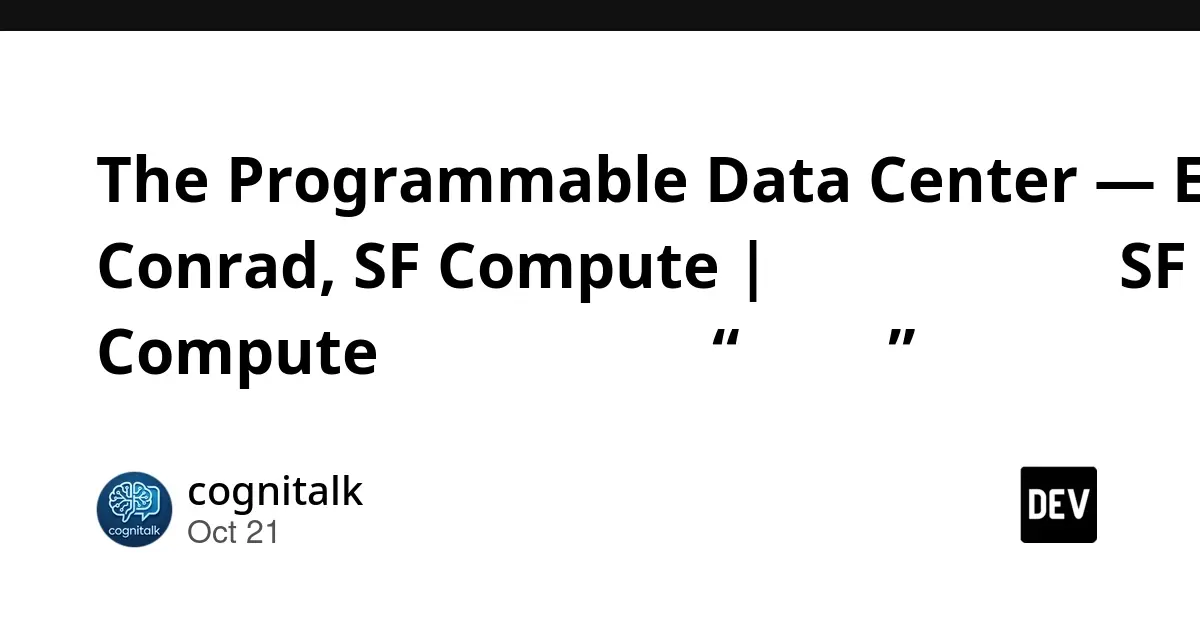 The Programmable Data Center: How SF Compute is Forging a Physical Settlement Market for Compute Power