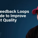 The Quality Revolution: How to Build AI Personas and Feedback Loops That Outperform the Average