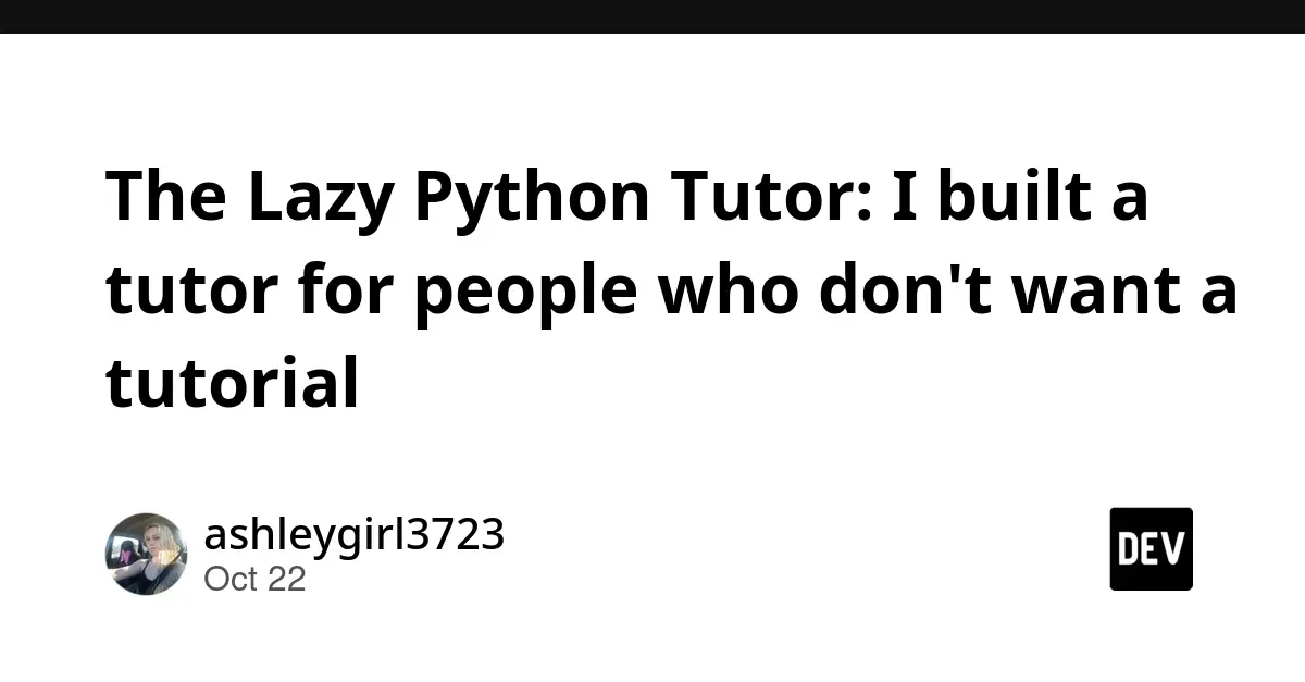 The Rise of "Slow and Steady" Coding: How One Developer Built ‘The Lazy Python Tutor’ to Revolutionize Beginner Education