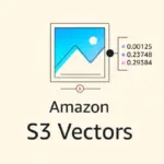 Unlocking Precision at Scale: AWS Introduces Metadata Pre-Filtering for Amazon S3 Vectors